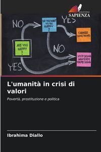 Produktbild: L'umanit&agrave; in crisi di valori