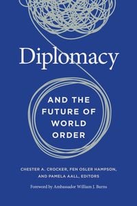 Produktbild: Diplomacy and the Future of World Order
