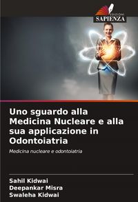 Produktbild: Uno sguardo alla Medicina Nucleare e alla sua applicazione in Odontoiatria