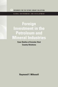 Produktbild: Foreign Investment in the Petroleum and Mineral Industries