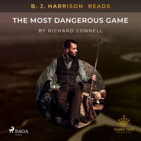 Produktbild: B. J. Harrison Reads The Most Dangerous Game