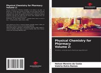 Produktbild: Physical Chemistry for Pharmacy Volume 2: