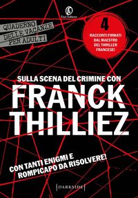 Produktbild: Sulla scena del crimine con Franck Thilliez