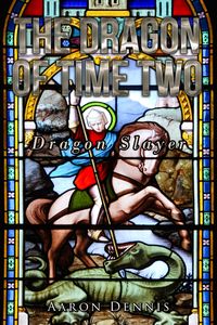 Produktbild: The Dragon of Time Two, Dragon Slayer