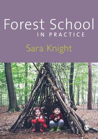Produktbild: Knight, S: Forest School in Practice