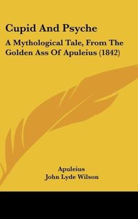 Bild vom Artikel Cupid And Psyche vom Autor Apuleius