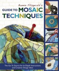 Produktbild: Bonnie Fitzgerald's Guide to Mosaic Techniques