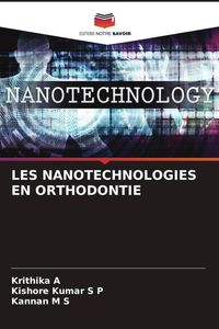 Produktbild: Les Nanotechnologies En Orthodontie