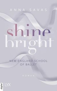 Produktbild: Shine Bright - New England School of Ballet