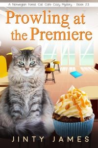Produktbild: Prowling at the Premiere (A Norwegian Forest Cat Cafe Cozy Mystery, #23)
