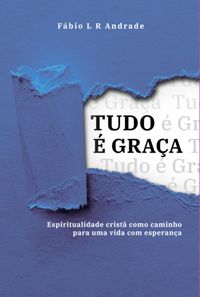 Produktbild: Tudo &Eacute; Gra&ccedil;a