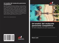 Produktbild: Un'analisi del mutevole panorama competitivo