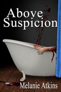 Produktbild: Above Suspicion (New Orleans Trilogy, #2)