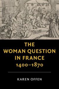 Produktbild: Woman Question in France, 1400-1870