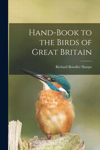Produktbild: Hand-book to the Birds of Great Britain