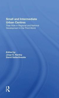 Produktbild: Hardoy, J: Small And Intermediate Urban Centres