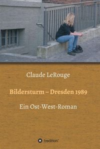 Produktbild: Bildersturm - Dresden 1989