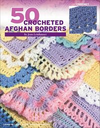 Produktbild: 50 Crocheted Afghan Borders