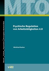 Produktbild: Psychische Regulation von Arbeitst&auml;tigkeiten 4.0