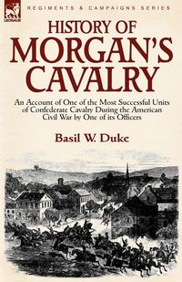 Produktbild: History of Morgan's Cavalry