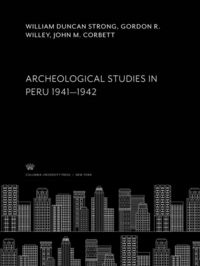 Produktbild: Archeological Studies in Peru 1941-1942