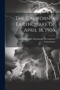 Produktbild: The California Earthquake of April 18, 1906