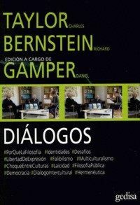 Produktbild: Di&aacute;logos : Taylor y Bernstein : porqu&eacute; la filosof&iacute;a, identidades, desaf&iacute;os--