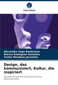 Produktbild: Design, das kommuniziert, Kultur, die inspiriert
