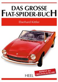 Produktbild: Das gro&szlig;e Fiat-Spider-Buch