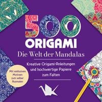Produktbild: 500x Origami &ndash; ganz einfach: Die Welt der Mandalas
