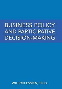 Produktbild: Business Policy and Participative Decision-Making