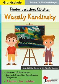Produktbild: Kinder besuchen K&uuml;nstler / Wassily Kandinsky
