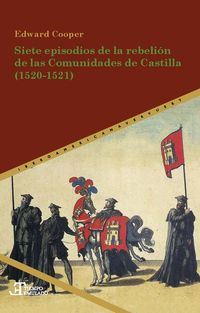 Produktbild: Siete episodios de la rebeli&oacute;n de las Comunidades de Castilla (1520-1521)