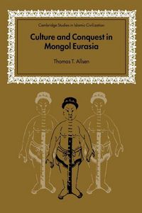 Produktbild: Culture and Conquest in Mongol Eurasia