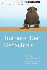 Bild vom Artikel Trainiere. Dein. Gedächtnis. vom Autor Ulrich Bien