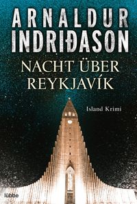 Bild vom Artikel Nacht über Reykjavík vom Autor Arnaldur Indriðason