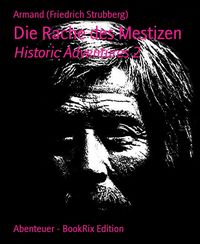 Produktbild: Die Rache des Mestizen