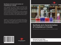 Produktbild: Synthesis and characterization of molybdenum trioxide