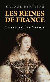 Produktbild: Les reines de France : le si&egrave;cle des Valois