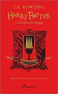 Produktbild: Harry Potter Y El C&aacute;liz de Fuego (20 Aniv. Gryffindor) / Harry Potter and the Goblet of Fire (Gryffindor)