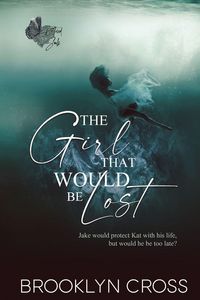 Produktbild: The Girl That Would Be Lost