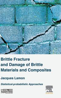 Produktbild: Brittle Fracture and Damage for Brittle Materials and Composites