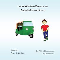 Produktbild: Lucas Wants to Become an Auto Rickshaw Driver