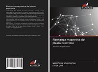 Produktbild: Risonanza magnetica del plesso brachiale