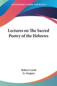 Produktbild: Lectures on The Sacred Poetry of the Hebrews