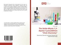 Produktbild: The Azide-Alkyne 1,3-dipolar Cycloaddition "Click Chemistry"