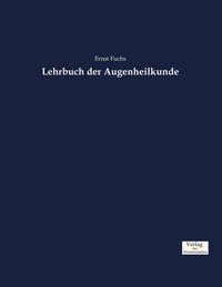 Produktbild: Lehrbuch der Augenheilkunde