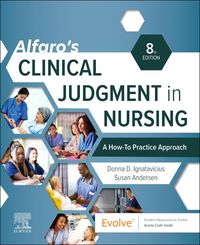 Produktbild: Ignatavicius, D: Alfaro's Clinical Judgment in Nursing: A Ho