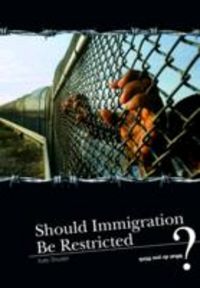 Produktbild: Should Immigration be Restricted?
