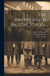 Produktbild: The Kindergarten And The School